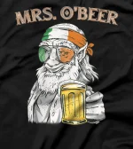 Mrs O'Beer Leprechaun Holding Drink Irish Flag St Patricks T-Shirt