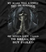 My scars tell a story they are reminders reaper T-Shirt