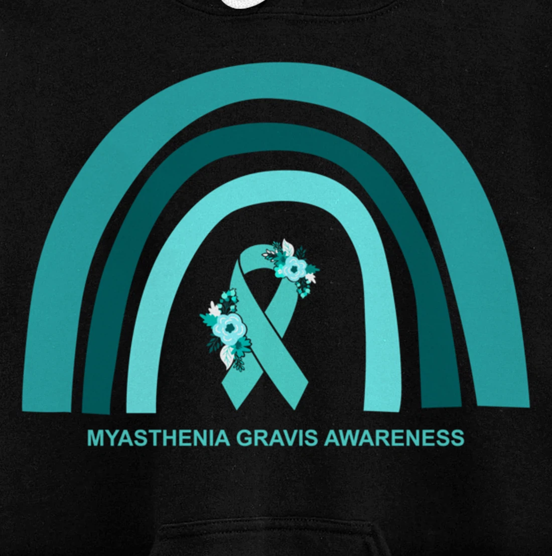 Myasthenia Gravis Awareness Floral Teal Ribbon Rainbow Pullover Hoodie