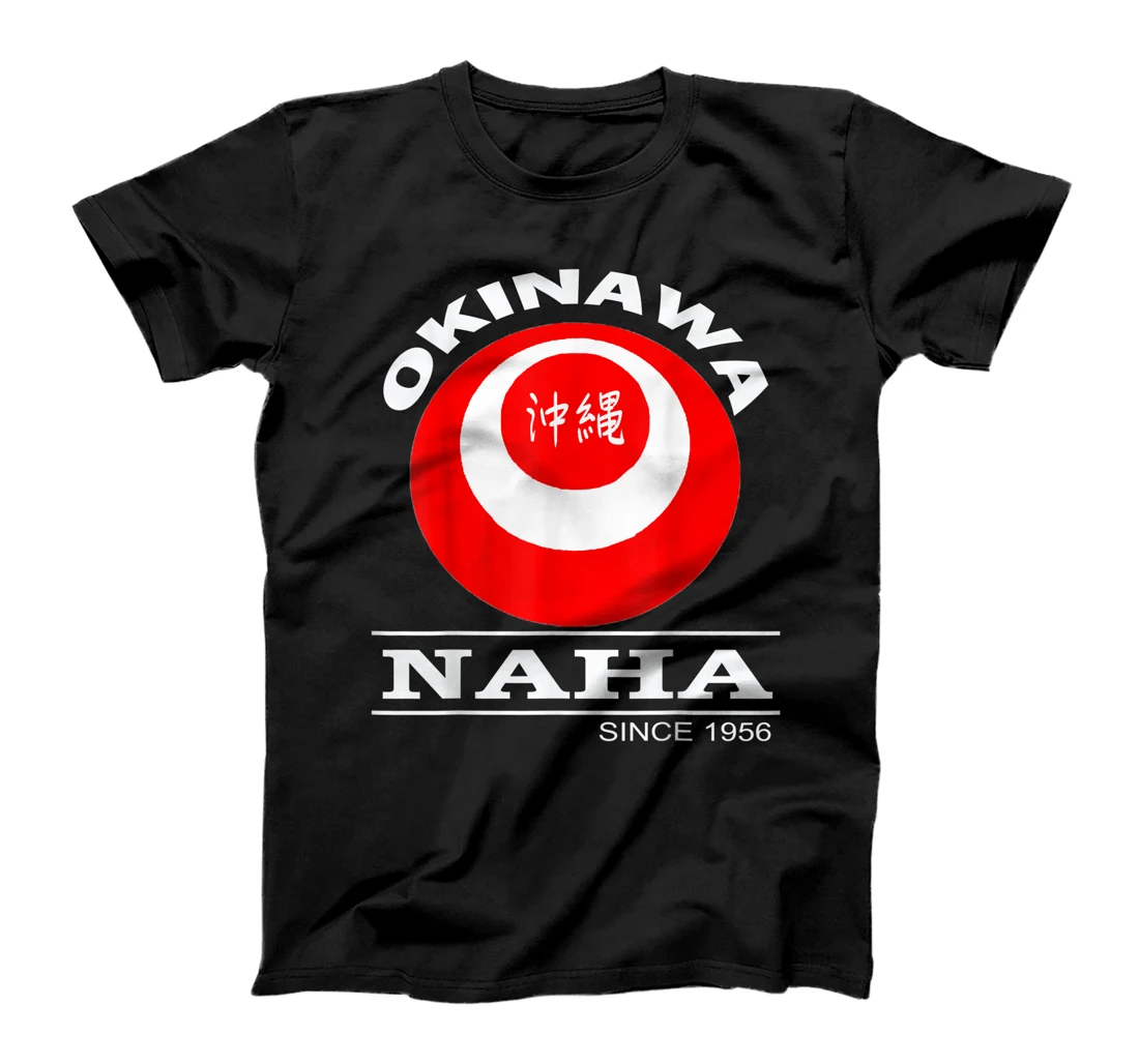 Naha 那覇市, Naha-shi 沖縄うちなんちゅ Ryukyu Island Okinawa Japan T-Shirt