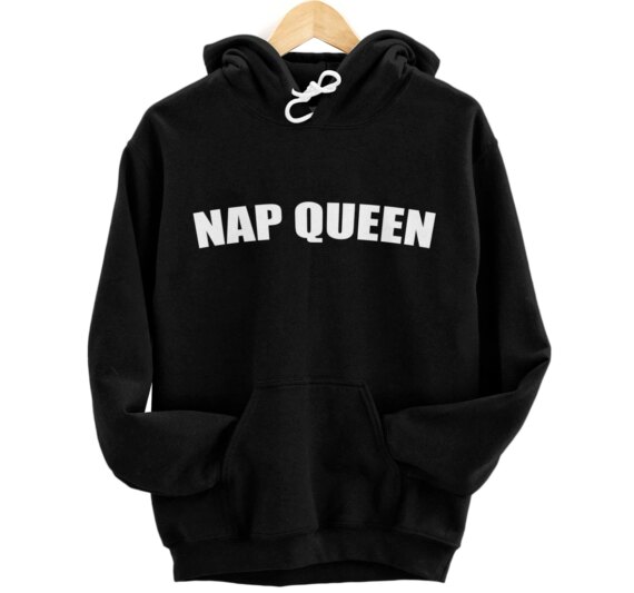 Nap Queen Pullover Hoodie