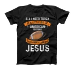 Need Football and Jesus Christian God Love Sport Game T-Shirt