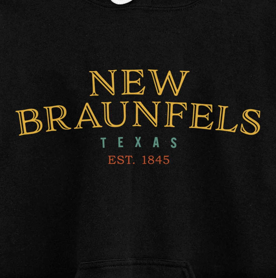 New Braunfels Texas TX USA Hometown Pride Pullover Hoodie