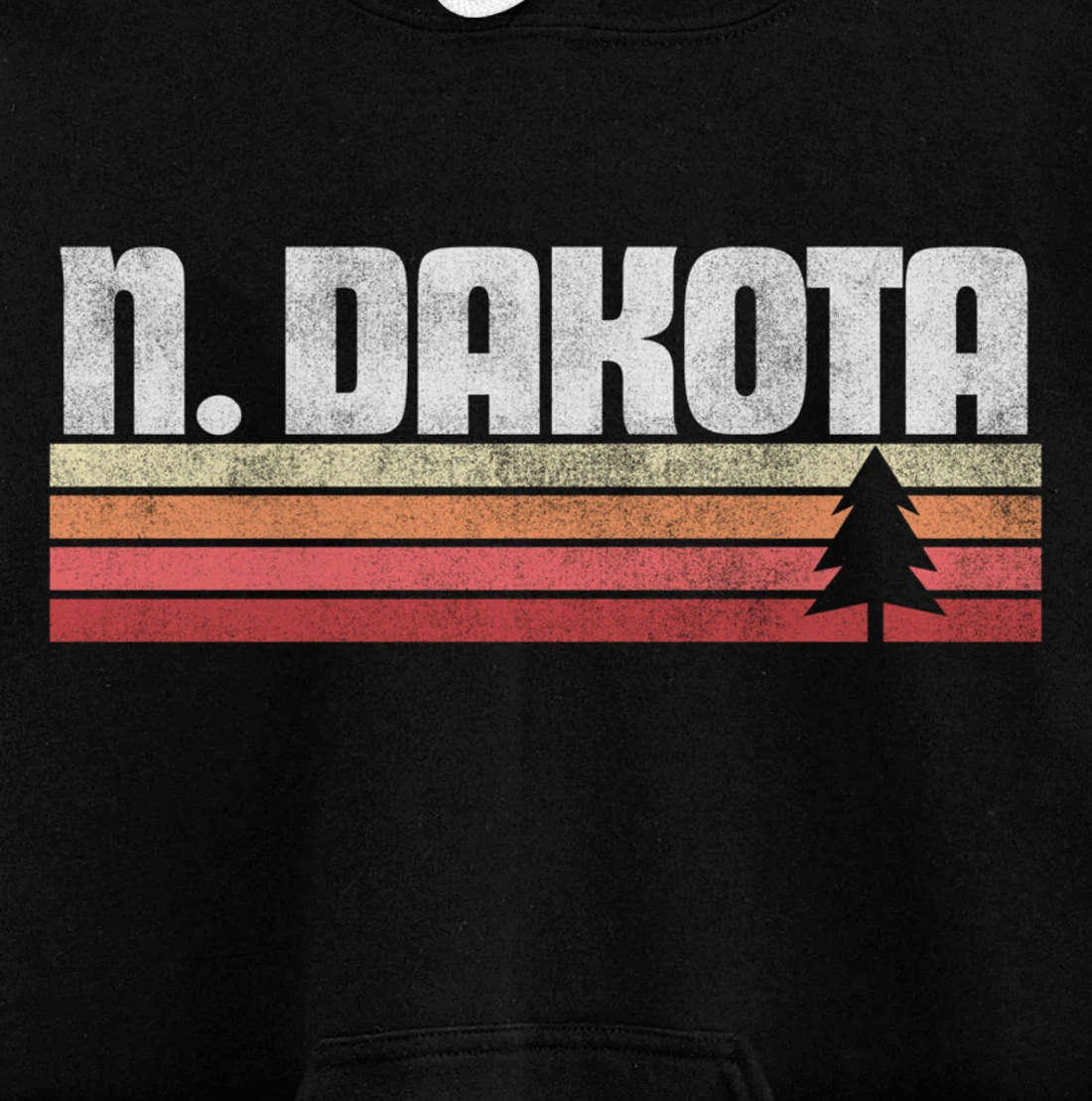 North Dakota Retro Style Shirt Vintage 70s 80s 90s Home Gift Pullover Hoodie