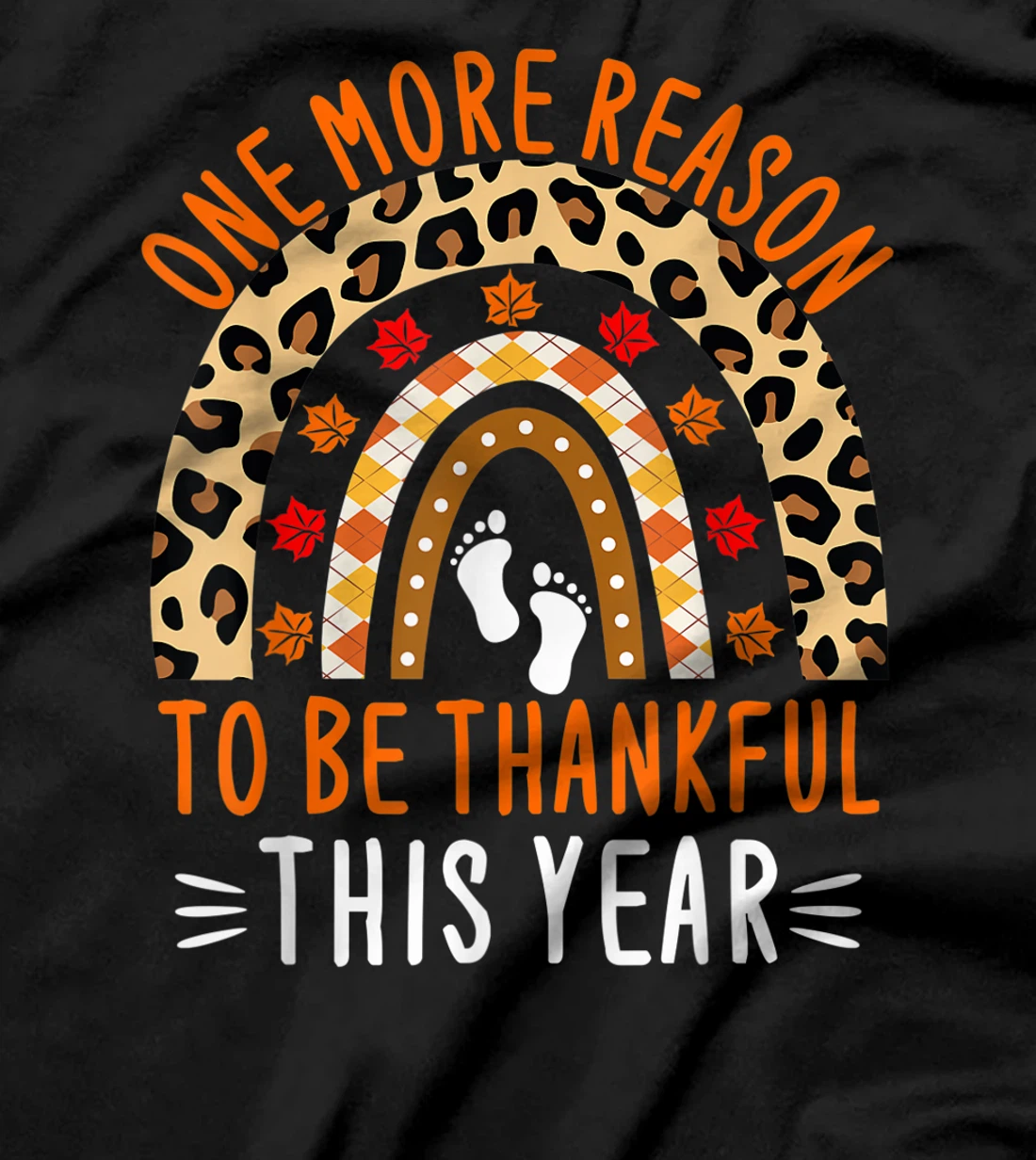 One More Reason To Be Thankful This Year Leopard Rainbow T-Shirt