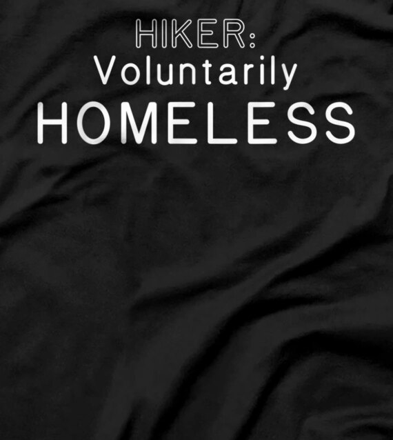 Pacific Crest Trail John Muir Trail Hiker Homeless Volunteer T-Shirt