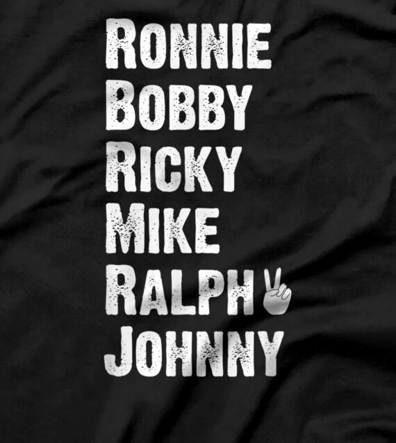 Peace Sign Ronnie Bobby Ricky Mike Ralph Johnny T-Shirt