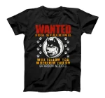Personal Stalker Dog Wanted For Stalking Funny Husky T-Shirt