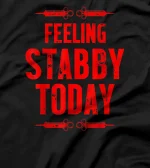 Phlebotomist Stabby Phlebotomy Technician T-Shirt