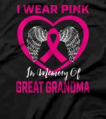 Pink In Memory Of My Great Grandma Breast Cancer Awareness T-Shirt