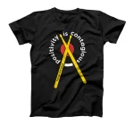 Positive You Set the Beat Drum Sticks T-Shirt