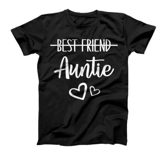 Promoted From Bestie To Auntie Pregnancy Reveal Bestfriend T-Shirt