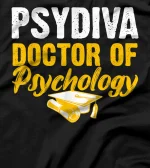 PsyD Doctor of Psychology Doctorate Graduation T-Shirt