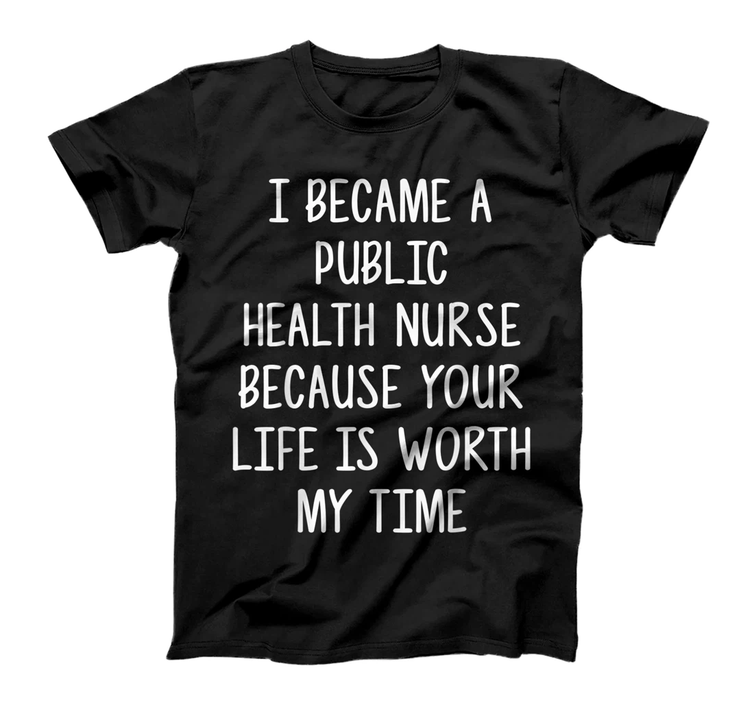 Public Health Nurse Nursing RN T-Shirt