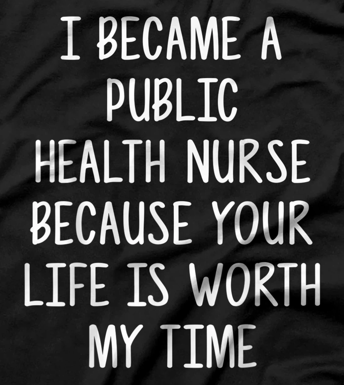 Public Health Nurse Nursing RN T-Shirt