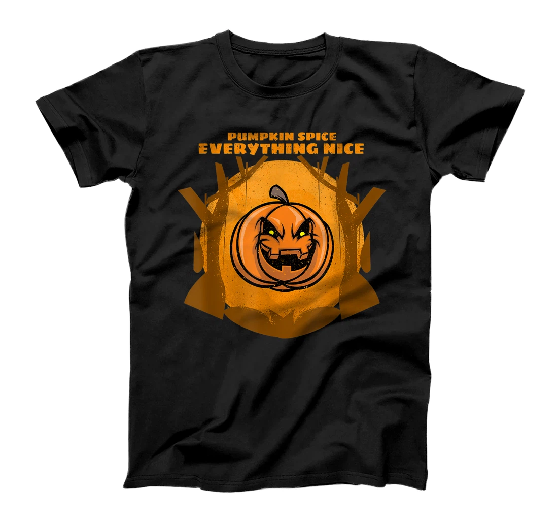 Pumpkin Spice Everything Nice T-Shirt