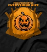 Pumpkin Spice Everything Nice T-Shirt