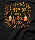 Pumpkin Spice Leggings Leave & Lattes Cute Fall Coffee Seaso T-Shirt