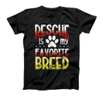Rescue is My Favorite Breed Adoption T-Shirt