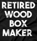 Retired Box Maker T-Shirt