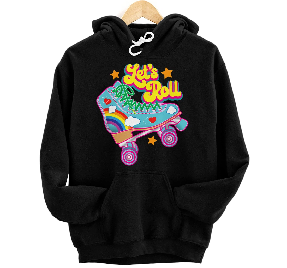 Retro Let’s Roll Rollerskating Cute Roller Skater 70s 80s Pullover Hoodie