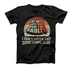 Retro My Wife Says I Only Have Two Faults Funny Husband Gift T-Shirt