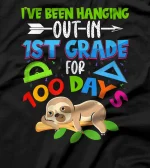 Sloth i've been hanging out in 1st grade for 100 days T-Shirt