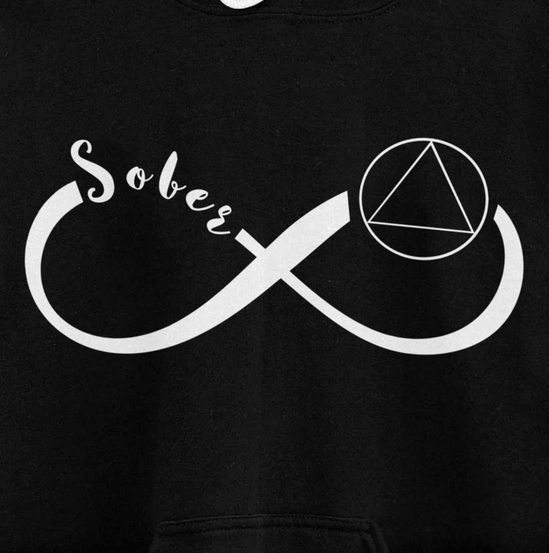 Sober Infinity Recover AA Sobriety Abstinence Anonymous Pullover Hoodie