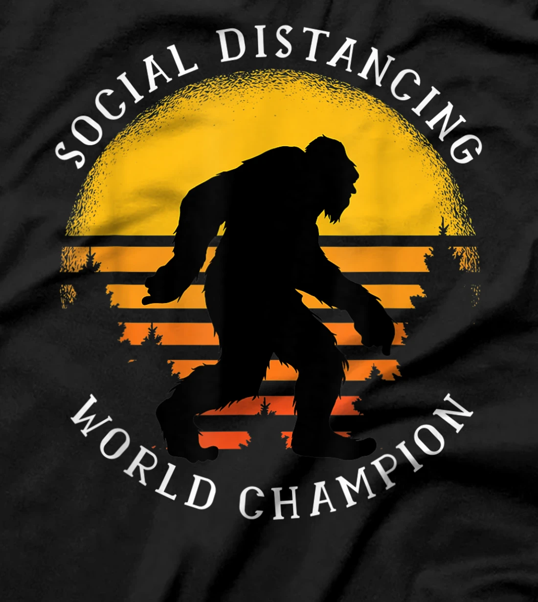 Social Distancing World Champion Funny Bigfoot T-Shirt