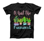 Succulents Gardener Cactus Gardening | What the Fucculent T-Shirt