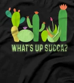 Succulents Gardener Cactus Gardening | What the Fucculent T-Shirt