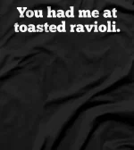 Toasted Ravioli, Funny St. Louis MS Missouri Souvenir Meme T-Shirt