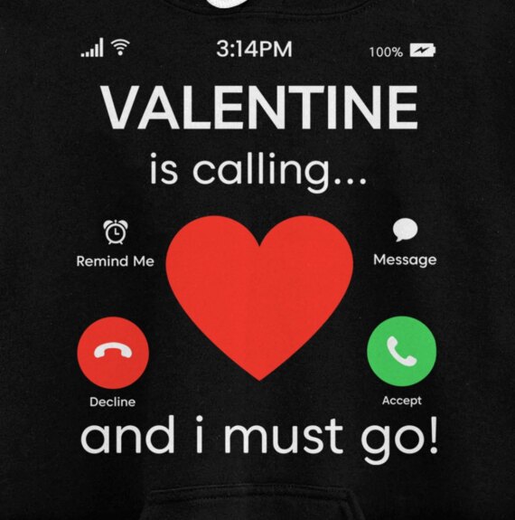 Valentines Day Valentine Is Calling Heart Valentine's Day Pullover Hoodie