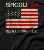 Vintage Old American US Flag Spicoli 2024 Relax I Can Fix It T-Shirt
