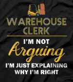 Warehouse Clerk Arguing For Warehouse Clerk T-Shirt