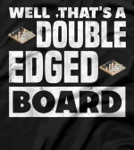 Well That's A Double Edged Board Chess Checkmate Funny T-Shirt