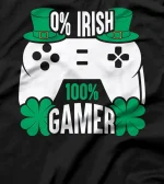  0% Irish 100% Gamer Funny St Patricks Day Gaming T-Shirt