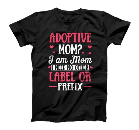  Adoption Announcement Day Mom Other Family T-Shirt