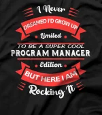  Best PROGRAM MANAGER Humor PROGRAM MANAGER Who Rocks Funny T-Shirt