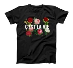  C'est La Vie French White Rose Flower Floral Love Dream T-Shirt