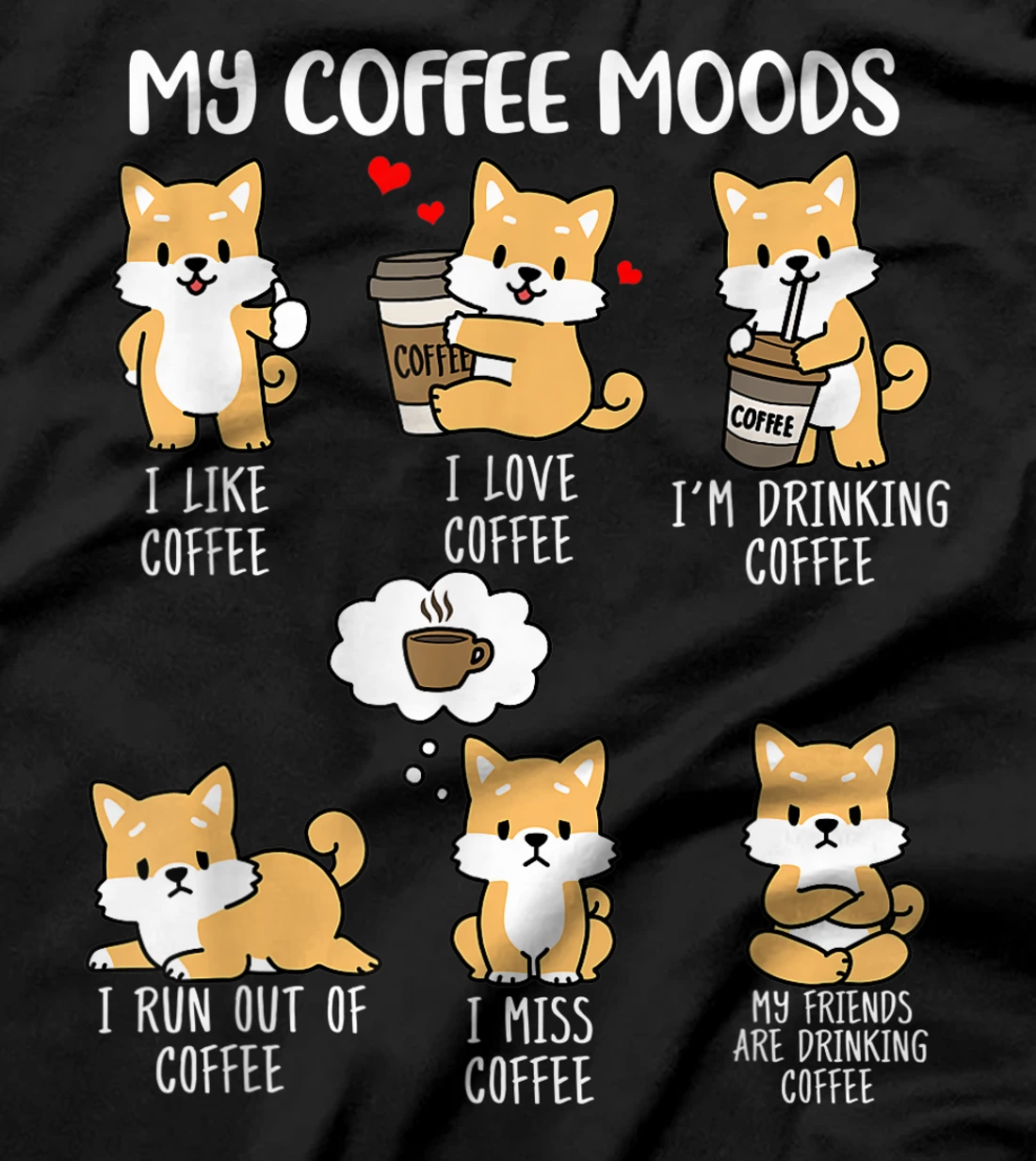  Coffee Lover Gift Shiba Inu Shirt  Dogs And Coffee T-Shirt