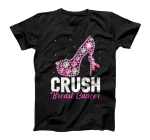  Crush Breast Cancer Awareness Pink High Heels October T-Shirt