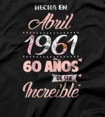  Cumpleaños mujer 60 años nacida Abril 1961 Spanish T-Shirt