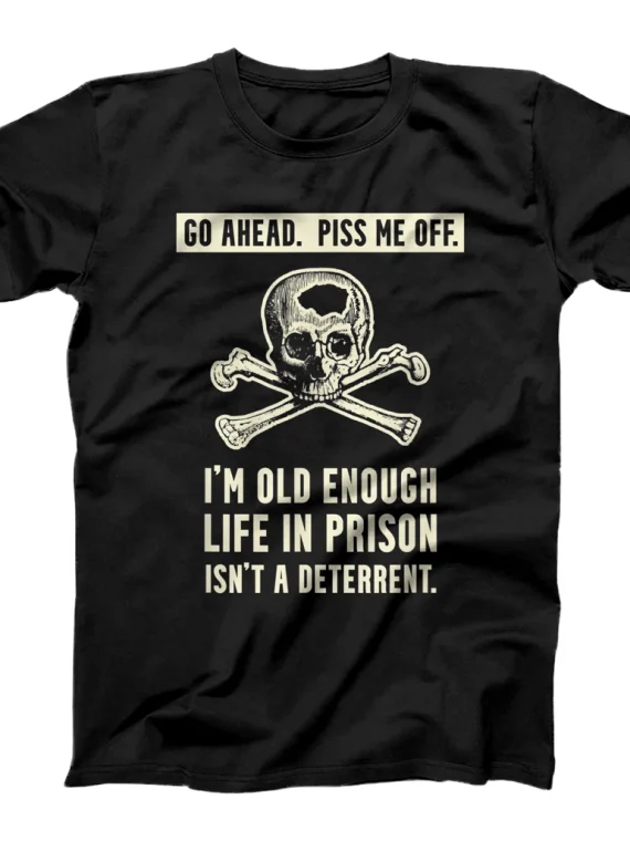 Don't Piss Off Old People Skull and Crossbones Design T-Shirt