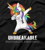  Encephalitis Awareness UNBREAKABLE For  T-Shirt