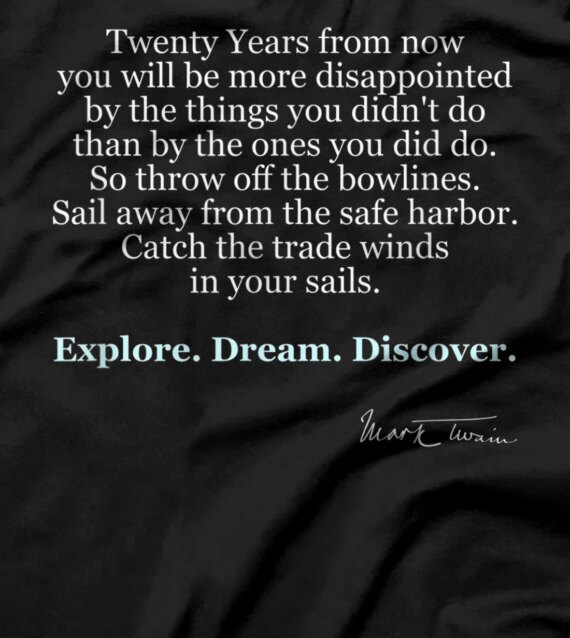  Famous Authors Quote, Catch the Trade-Winds in Your Sails T-Shirt