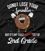  First Masked Day of 2nd Grade Funny Quarantine Mask Quote T-Shirt