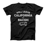  Funny California Bacon Shortage, Funny Bacon T-Shirt