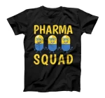  Funny Pharma Squad Dancing Pills Pharmacy Technicians gift T-Shirt