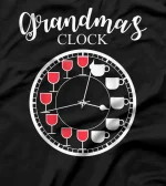  Funny Wine and Coffee Drinker Grandma's Clock  T-Shirt